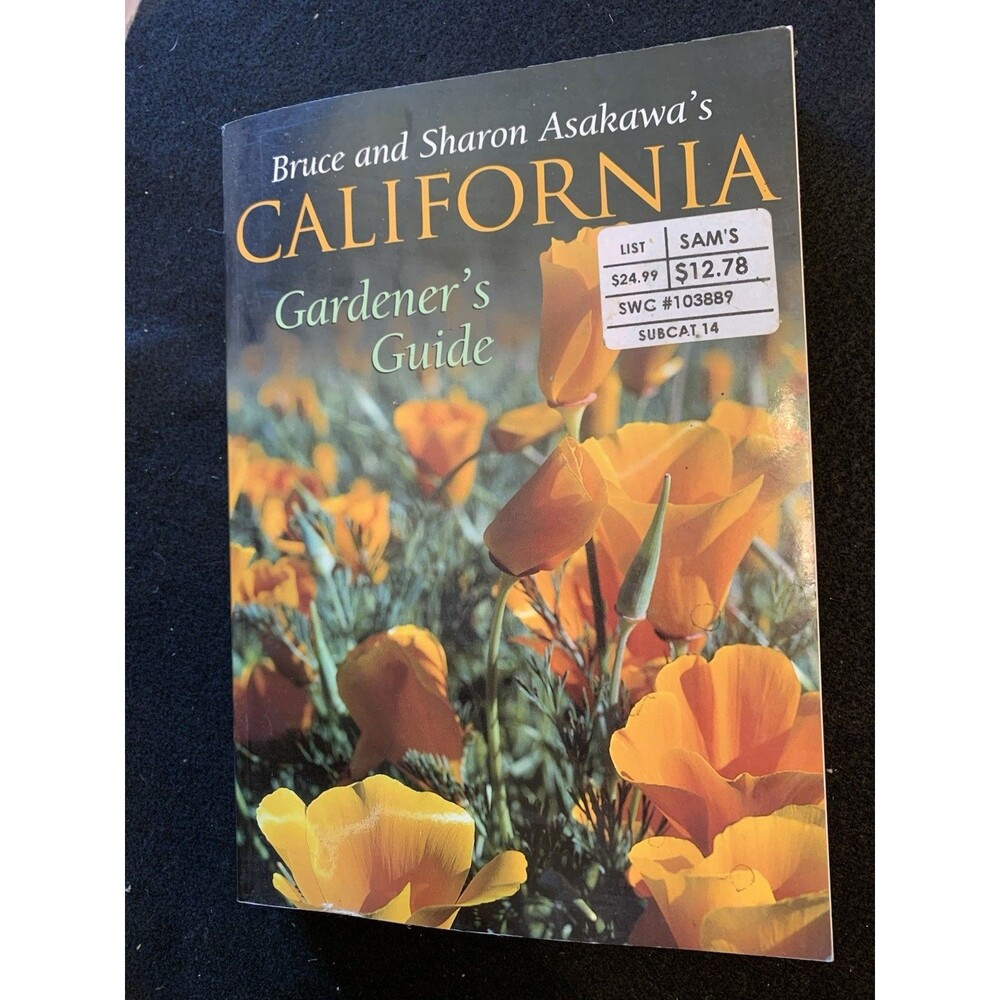 CALIFORNIA GARDENER'S GUIDE 2000 Soft Cover Book FIRST PRINTING Bruce Asakawa's